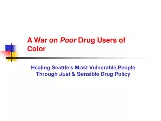 A War on Poor Drug Users of Color
