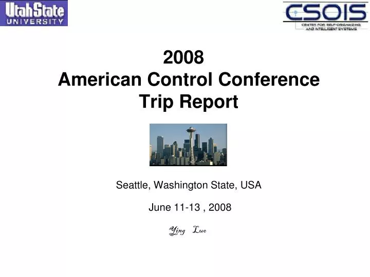 2008 american control conference trip report seattle washington state usa june 11 13 2008