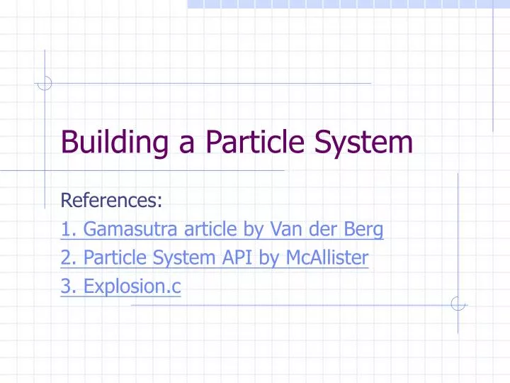 building a particle system