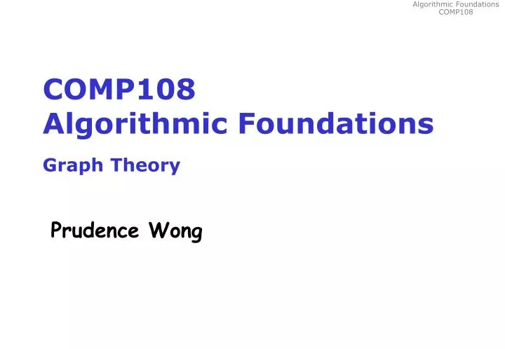 comp108 algorithmic foundations graph theory