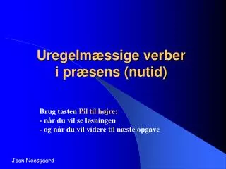 uregelm ssige verber i pr sens nutid