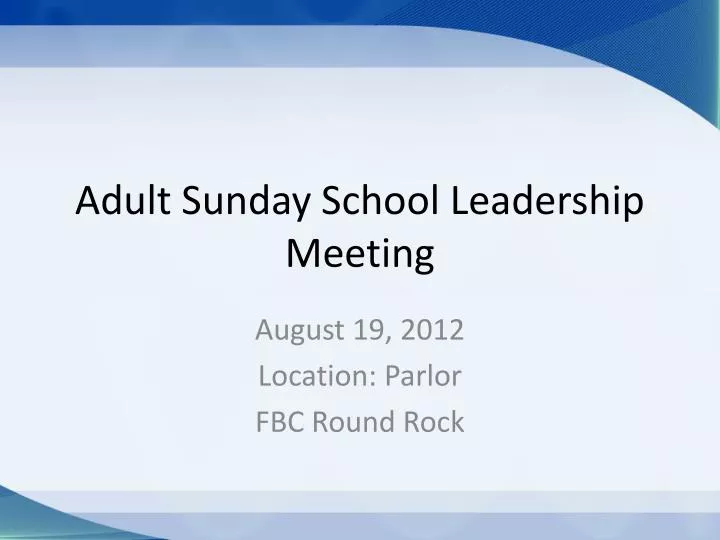 adult sunday school leadership meeting