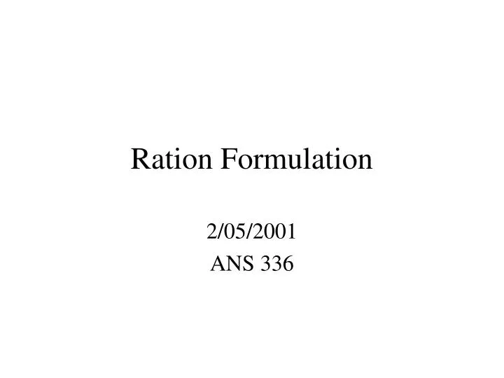 ration formulation