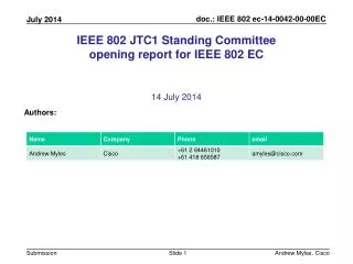 IEEE 802 JTC1 Standing Committee opening report for IEEE 802 EC