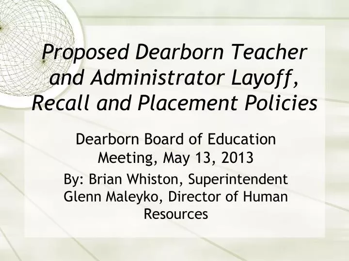 proposed dearborn teacher and administrator layoff recall and placement policies