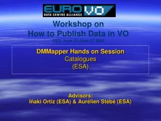 DMMapper Hands on Session Catalogues (ESA)