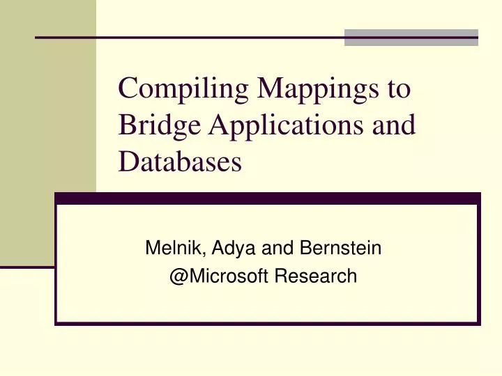 compiling mappings to bridge applications and databases