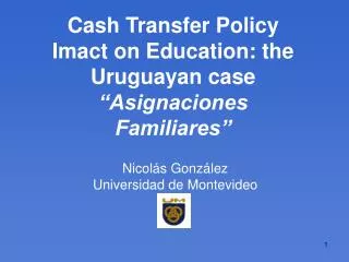 cash transfer policy imact on education the uruguayan case asignaciones familiares