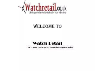 Watch Retail - Online Watch Accessories UK