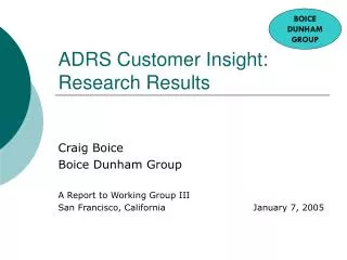 ADRS Customer Insight: Research Results