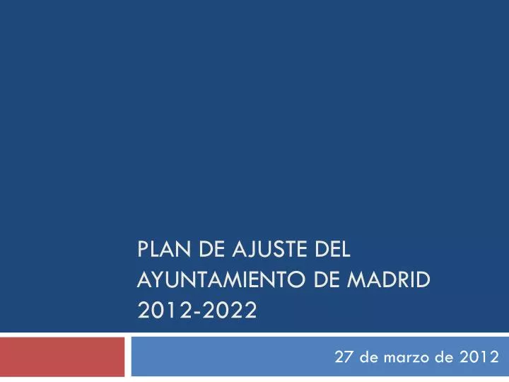 plan de ajuste del ayuntamiento de madrid 2012 2022