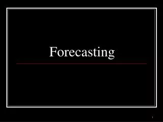 Forecasting