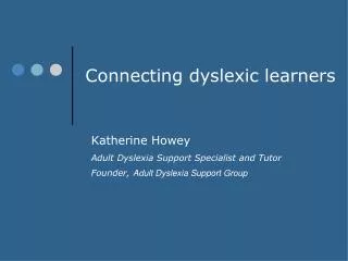 Connecting dyslexic learners
