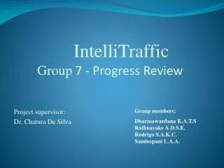 IntelliTraffic Group 7 - Progress Review