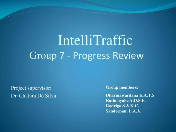 intellitraffic group 7 progress review