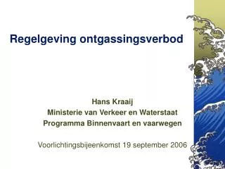regelgeving ontgassingsverbod