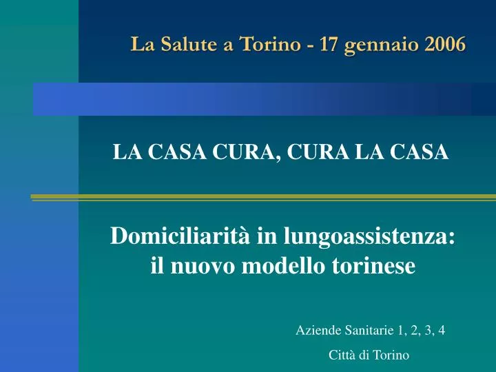 la salute a torino 17 gennaio 2006