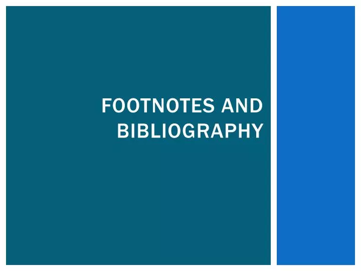 footnotes and bibliography