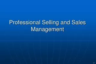 Professional Selling and Sales Management
