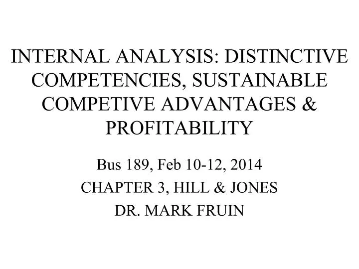 internal analysis distinctive competencies sustainable competive advantages profitability