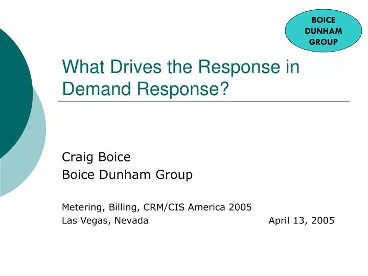 what drives the response in demand response