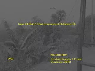Major Hill Slide &amp; Flood prone areas of Chittagong City