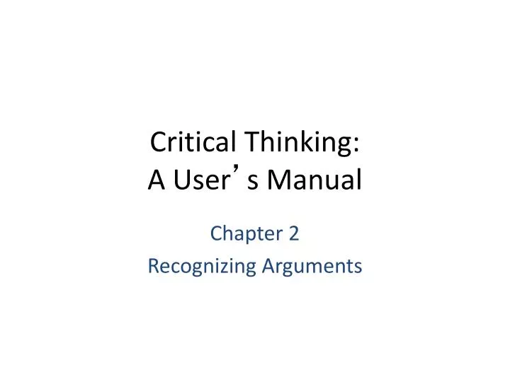 critical thinking a user s manual