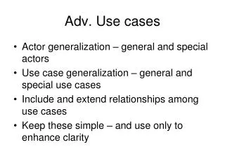 Adv. Use cases