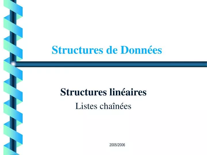 structures lin aires listes cha n es