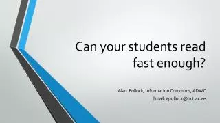 Can your students read fast enough?