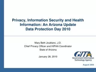 Privacy, Information Security and Health Information: An Arizona Update Data Protection Day 2010