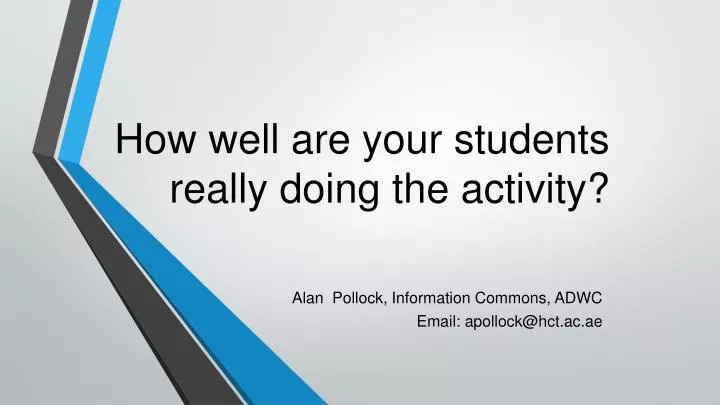 how well are your students really doing the activity