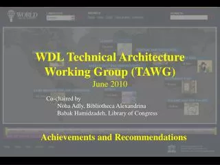 WDL Technical Architecture Working Group (TAWG) June 2010