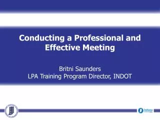 Conducting a Professional and Effective Meeting Britni Saunders