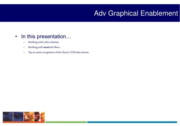 adv graphical enablement