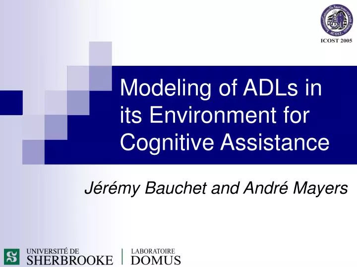 modeling of adls in its environment for cognitive assistance