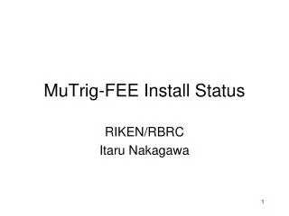 MuTrig-FEE Install Status