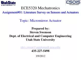 Prepared by: Steven Swenson Dept. of Electrical and Computer Engineering Utah State University