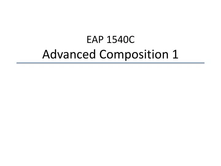 eap 1540c advanced composition 1