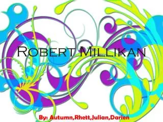 Robert Millikan