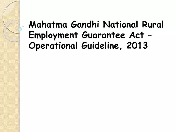 mahatma gandhi national rural employment guarantee act operational guideline 2013