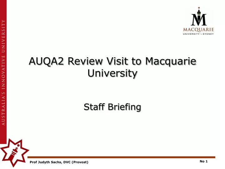 auqa2 review visit to macquarie university staff briefing