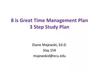 8 is Great Time Management Plan 3 Step Study Plan