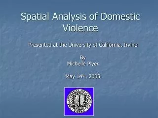 Spatial Analysis of Domestic Violence
