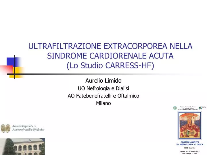 ultrafiltrazione extracorporea nella sindrome cardiorenale acuta lo studio carress hf