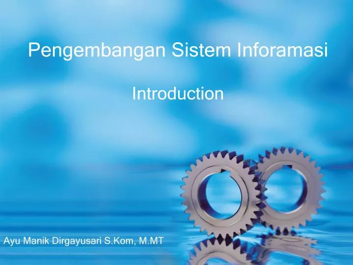 pengembangan sistem inforamasi introduction