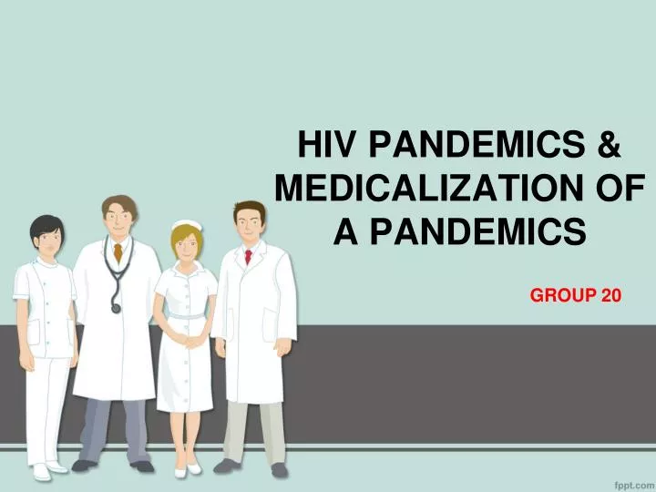 hiv pandemics medicalization of a pandemics