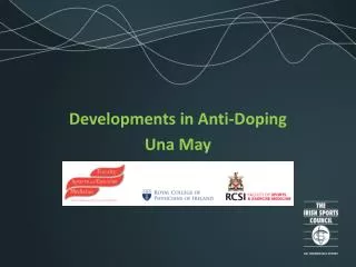 Developments in Anti-Doping Una May