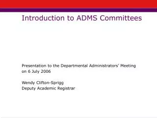 Introduction to ADMS Committees