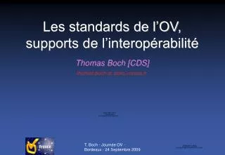 les standards de l ov supports de l interop rabilit